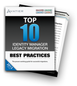 top 10 identity manager migration best practices