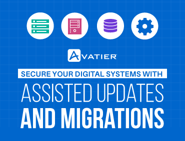 Secure Your Digital Systems With Assisted Updates And Migrations